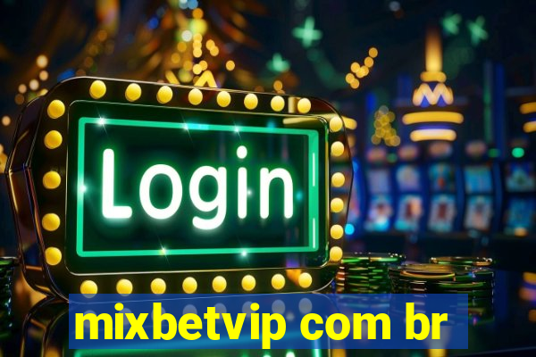 mixbetvip com br